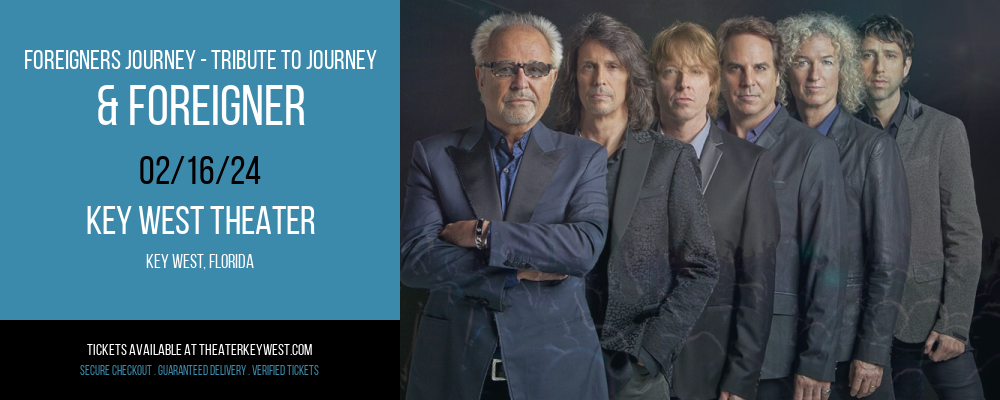 Foreigners Journey - Tribute to Journey & Foreigner at Key West Theater