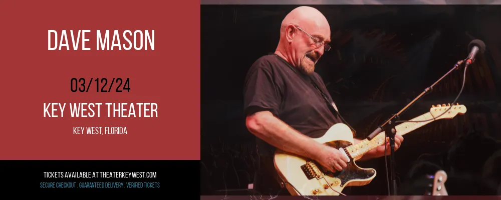 Dave Mason at Key West Theater